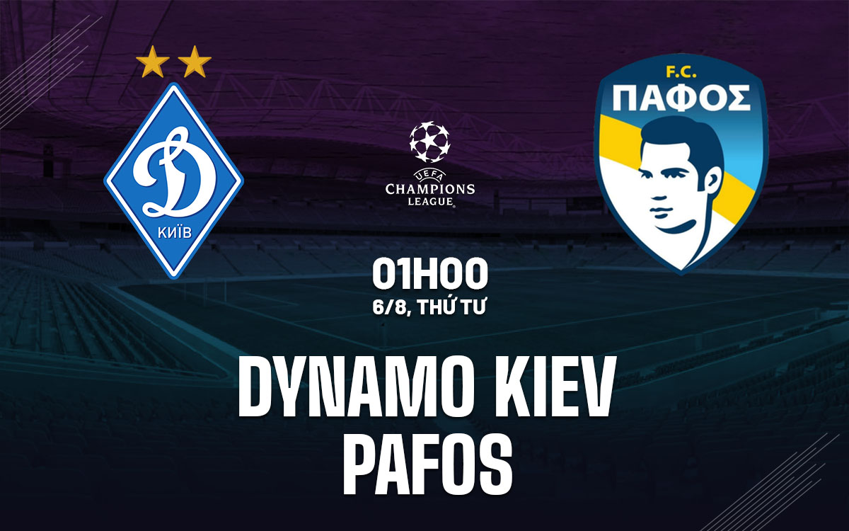 Phân tích chuyên sâu trận đấu Dynamo Kiev vs Pafos: Cú đúp bất ngờ hay chiến thắng nghiêng về kinh nghiệm?