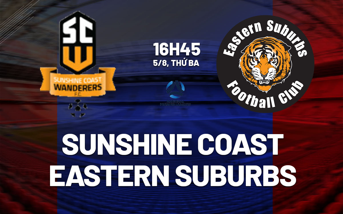 Nhận định Sunshine Coast Wanderers vs Eastern Suburbs: 1-3
