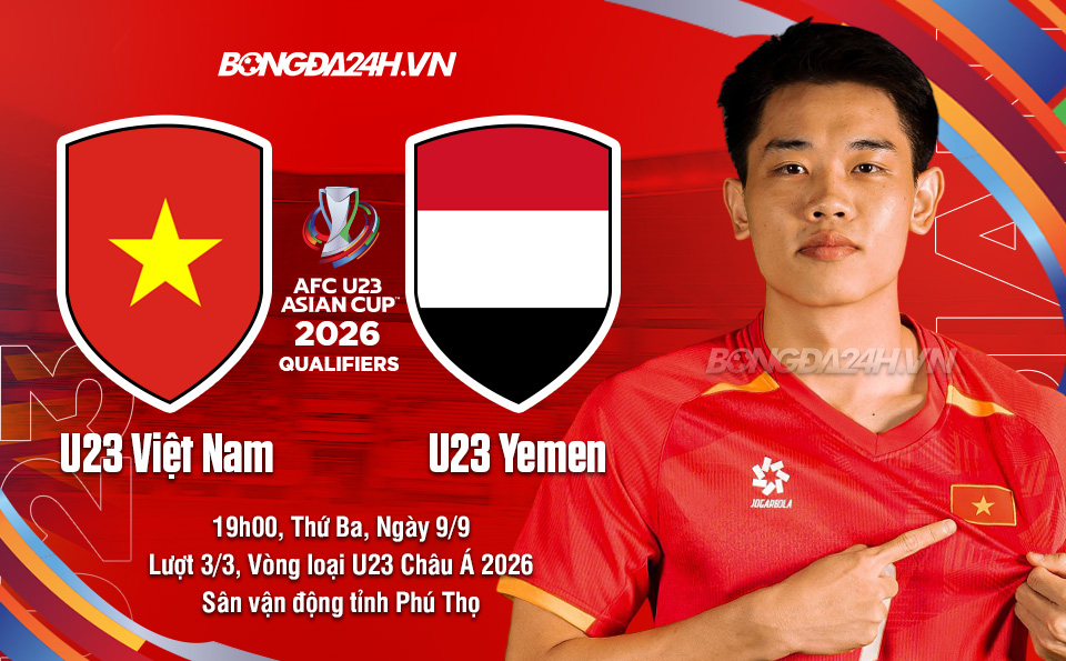 U23 Việt Nam và U23 Yemen tranh vé dự VCK U23 Châu Á