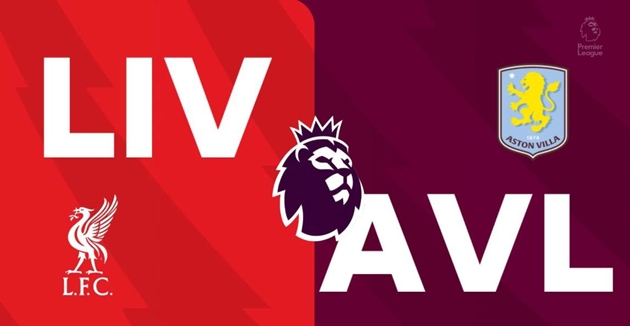 Liverpool sẽ tiếp đón Aston Villa trên sân nhà Anfield ở vòng 10 Ngoại hạng Anh. Liverpool sẽ tiếp đón Aston Villa trên sân nhà Anfield